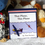 That Plane This Plane - By Tim Steiner